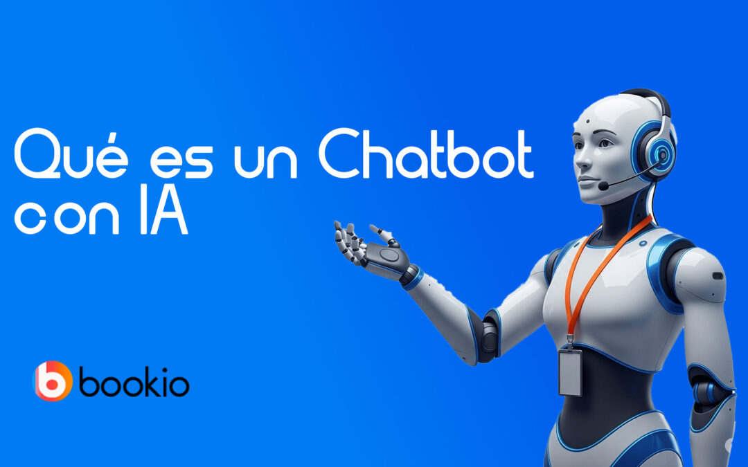 Qué es un Chatbot con IA: 5 Ventajas Clave para tu Negocio