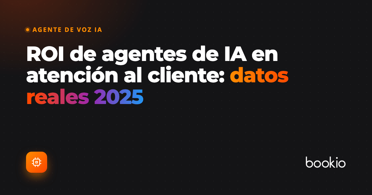 ROI de agentes de IA en atenci&oacute;n al cliente: datos reales 2025